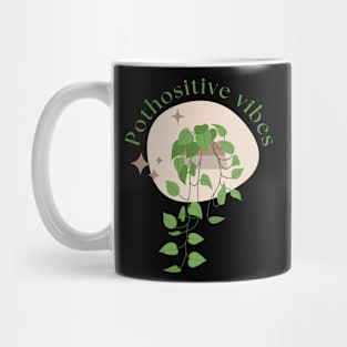 Pothositive Vibes Only - Pothos Pun Mug